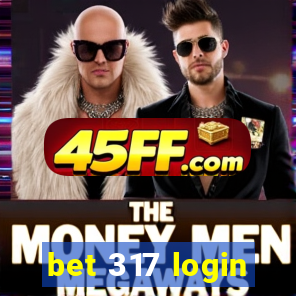 bet 317 login